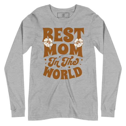“Best Mom in the World T-Shirt – Mother’s Day Gift, Cute Mom Graphic Tee”